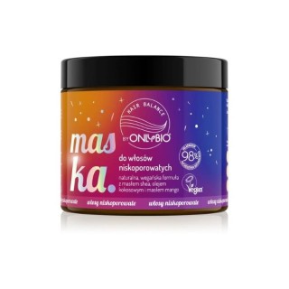 ONLYBIO Hair in Balance Маска для волосся з низькою пористістю 400 мл